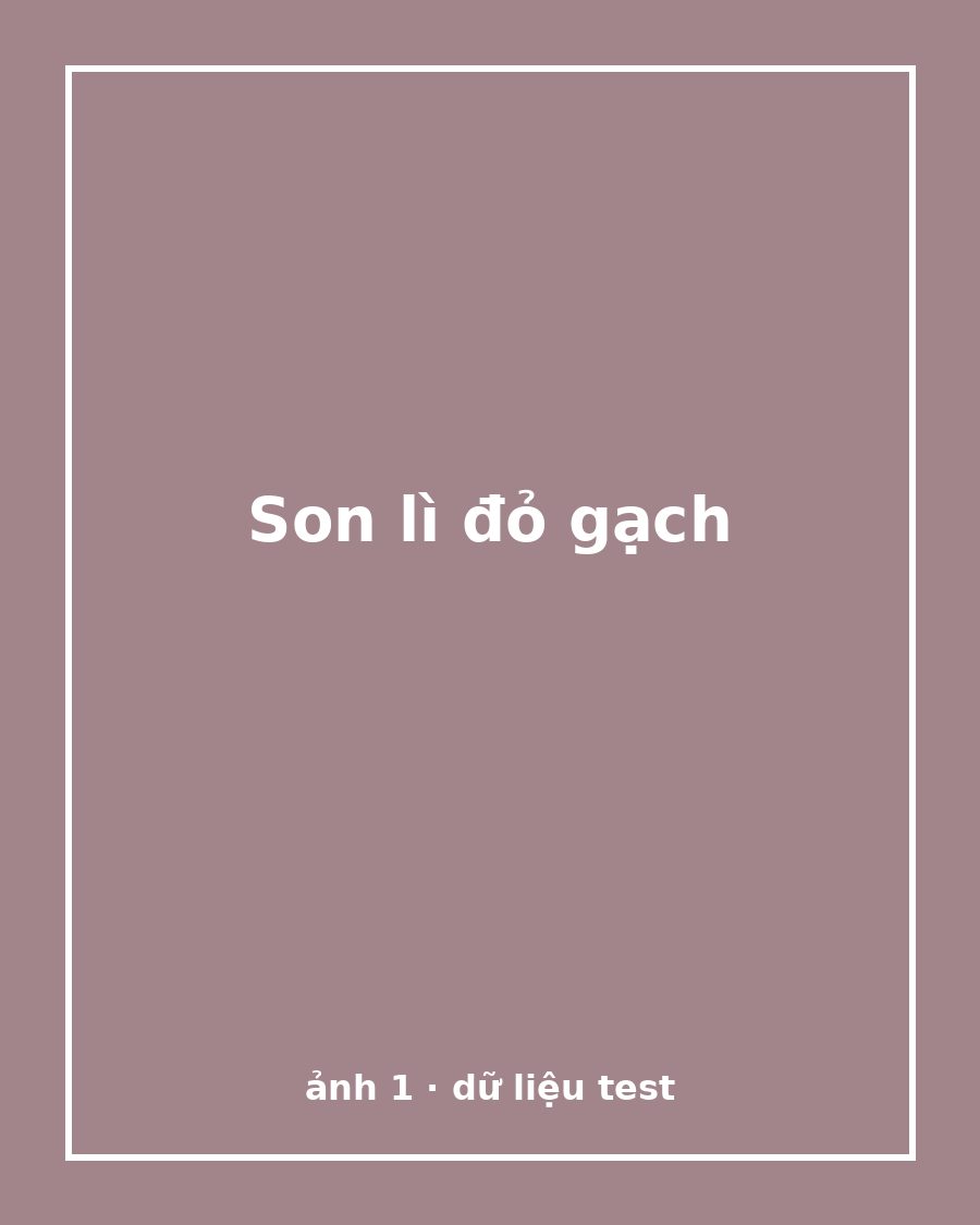 Son lì đỏ gạch (săn sale)
