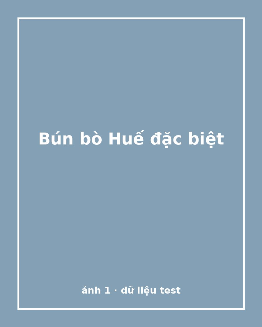 Bún bò Huế đặc biệt